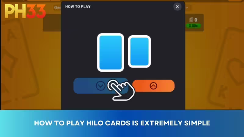 How to play Hilo card game is extremely simple